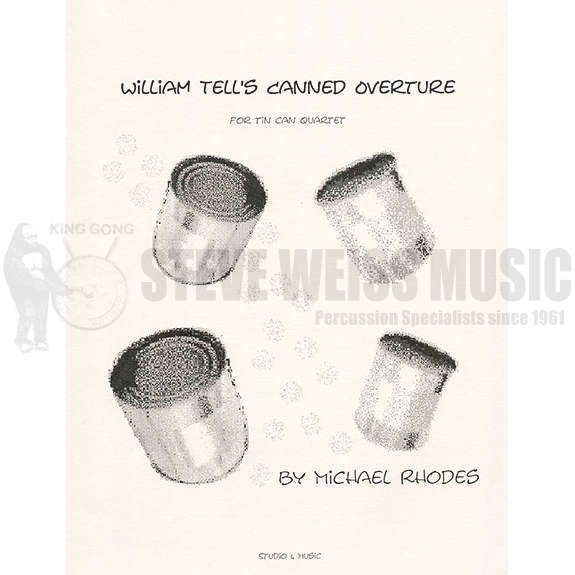 Rhodes-William Tell's Canned Overture (4S)-Cans