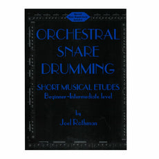 Rothman-Orchestral Snare Drumming