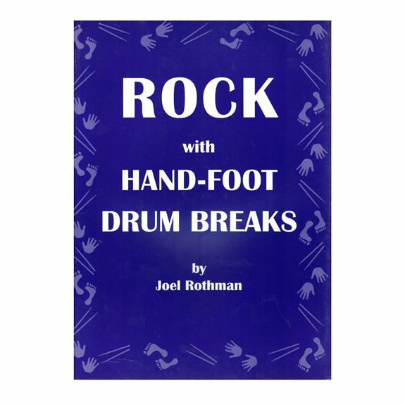 Rothman-Rock With Hand-Foot Drum Breaks