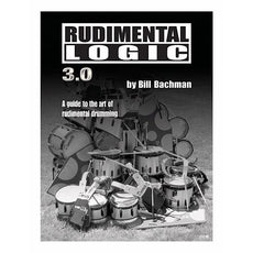 Rudimental Logic by Bill Bachman
