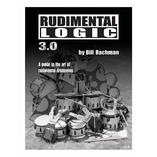 Rudimental Logic by Bill Bachman