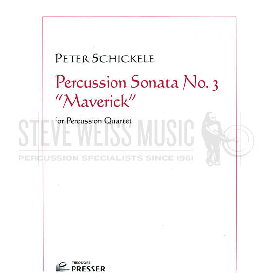 Schickele-Percussion Sonata No. 3 Maverick (SP)-B/V/Cro./ X/2M