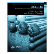 Schubert-Erlkonig arr. Primatic (SP)-B/V/C/X/3-4M/P/VX or EU