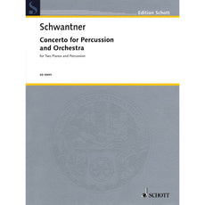 Schwantner-Concerto for Percussion & Orchestra 2 PIANO REDUCTION (SP)-Cro/X/M/V/P/2PN