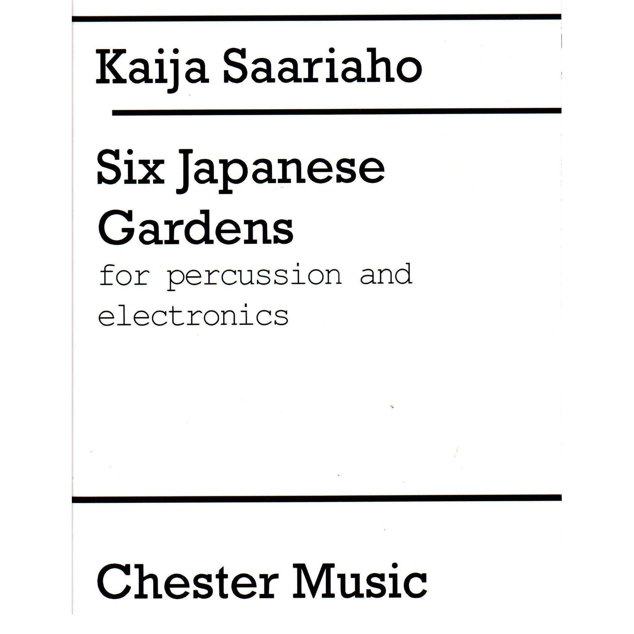 Six Japanese Gardens by Kaija Saariaho