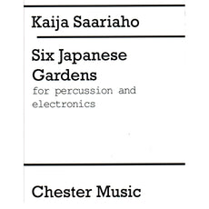 Six Japanese Gardens by Kaija Saariaho