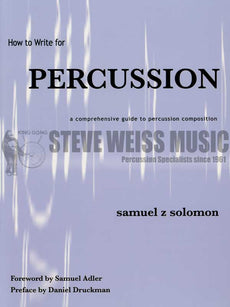 Solomon-How to Write for Percussion (Paperback Edition)