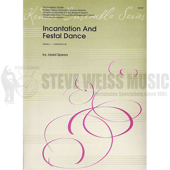 Spears-Incantation and Festal Dance (SP)-B/V/X/M/3T/P