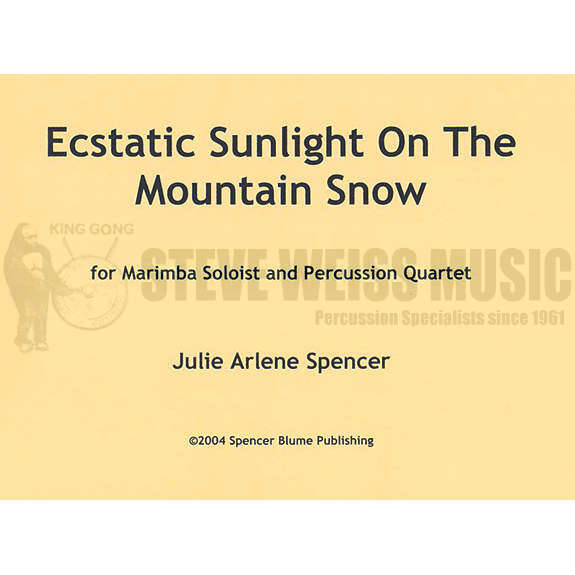 Spencer-Ecstatic Sunlight on the Mountain Snow(quintet)(SP)