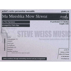 Spruance-Ma Meeshka Mow Skwoz (SP)-B/V/C/X/4M/4T/P/ORG/BG