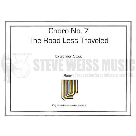 Stout-Choro No. 7-The Road Less Traveled (SP)-M/P/SSX/VN/ GT/CB