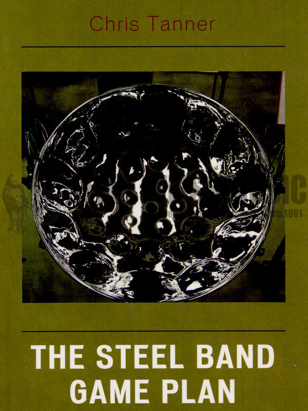 Tanner-Steel Band Game Plan