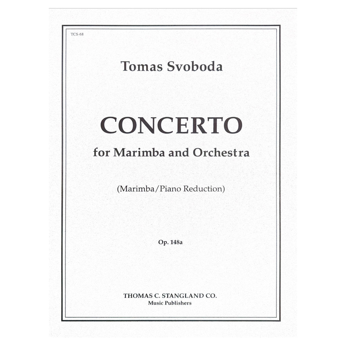 Tomas Svoboda Concerto for Marimba and Orchestra Op 148 Marimba with Piano Reduction