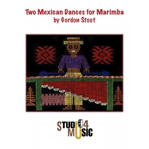 Two Mexican Dances by Gordon Stout