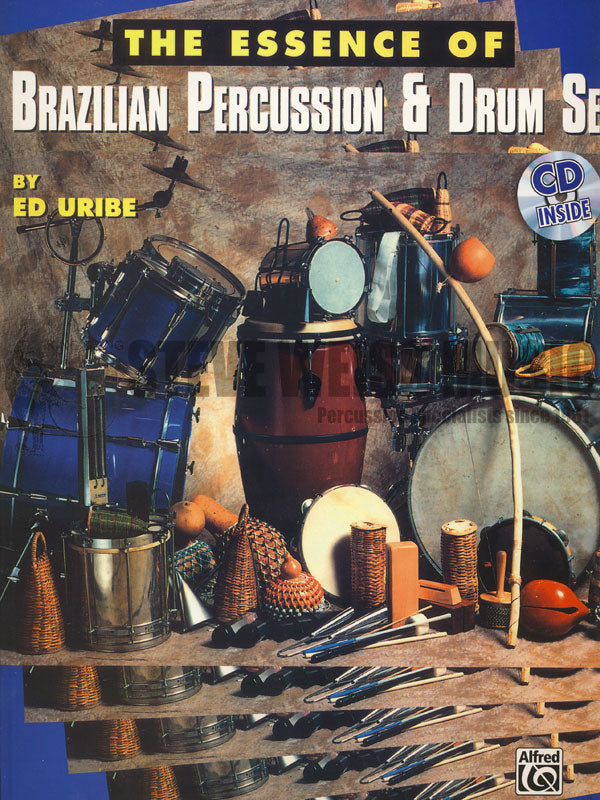 Uribe-Essence of Brazilian Percussion & Drum Set (w/CD)