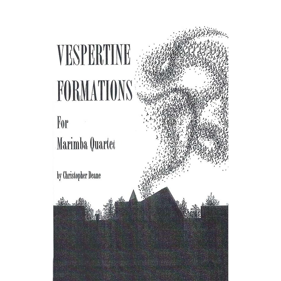 Vespertine Formations for Marimba Quartet by Christopher Deane