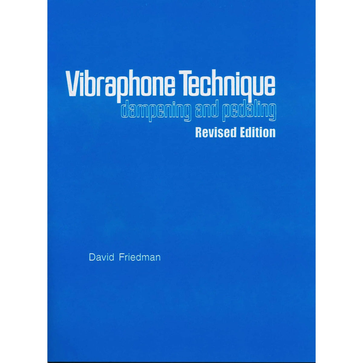 vibraphone-technique-dampening-and-pedaling-david-friedman-cover