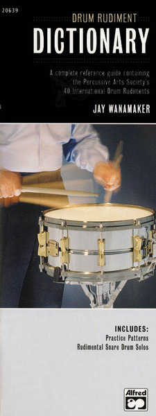 Wanamaker-Drum Rudiment Dictionary