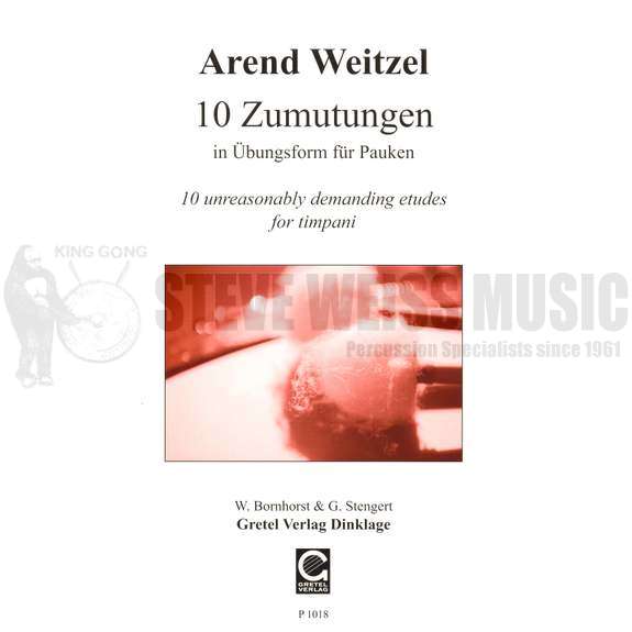 Weitzel-10 Unreasonably Demanding Etudes for Timpani