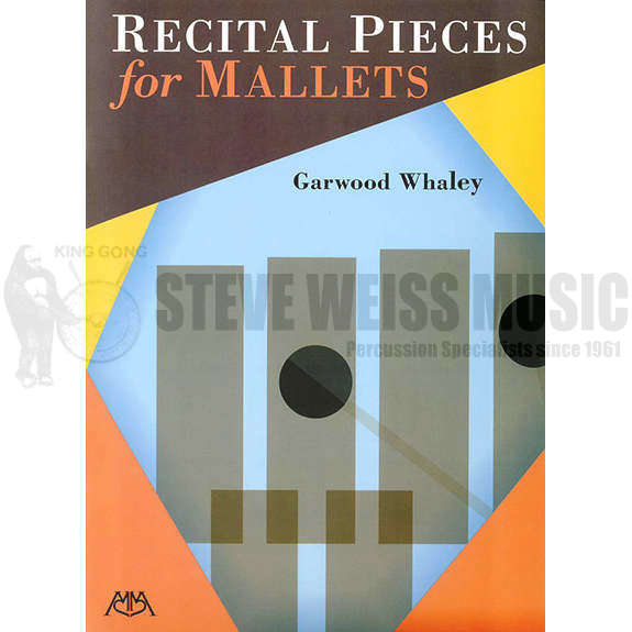 Whaley-Recital Pieces for Mallets (2015 Meredith edition)