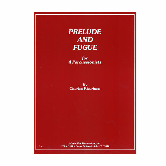 Wuorinen-Prelude and Fugue for Four Percussions (SP)-3T/P