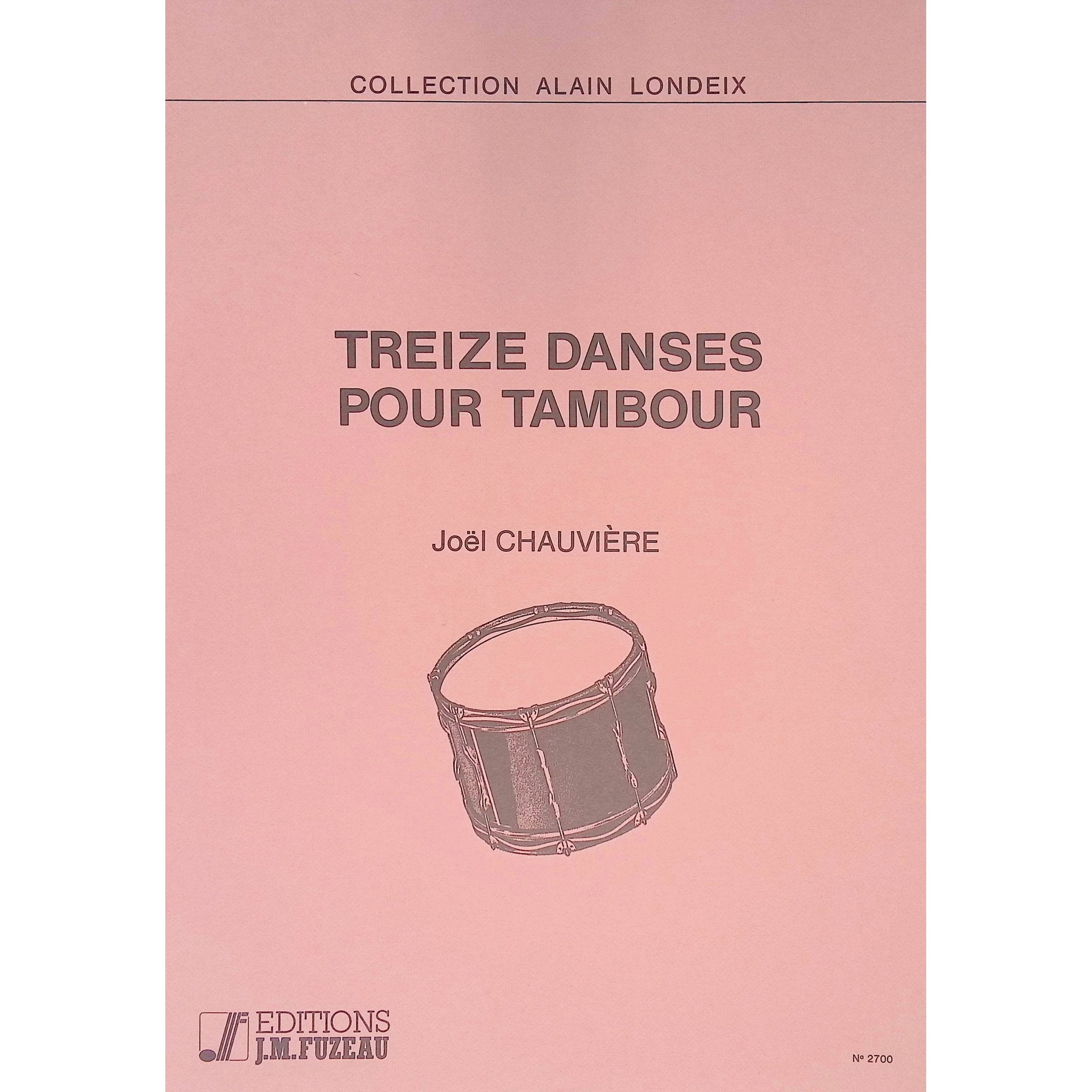 13 Dances for Snare Drum by Joel Chauviere