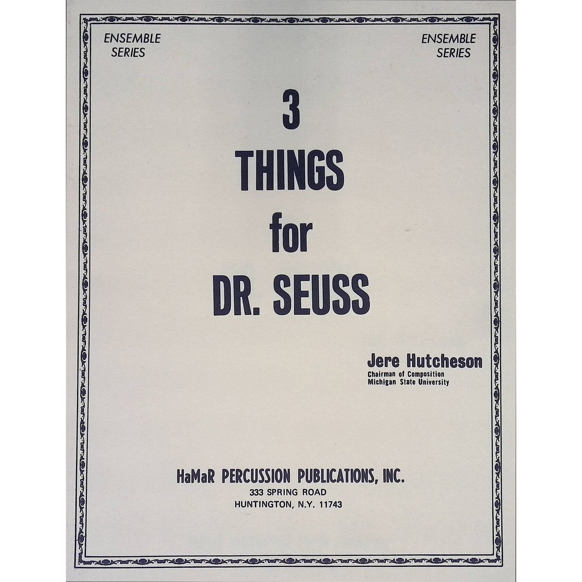 3 Things for DR Seuss by Jere Hutcheson