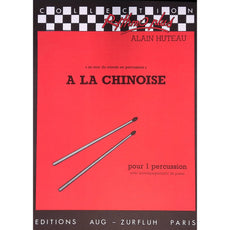 A La Chinoise by Alain Huteau