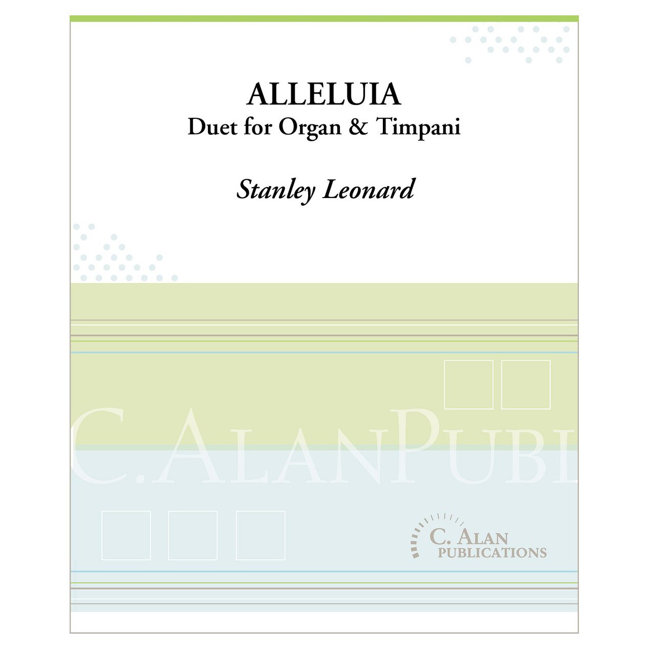 Alleluia Organ and Timpani by Stanley Leonard Cover