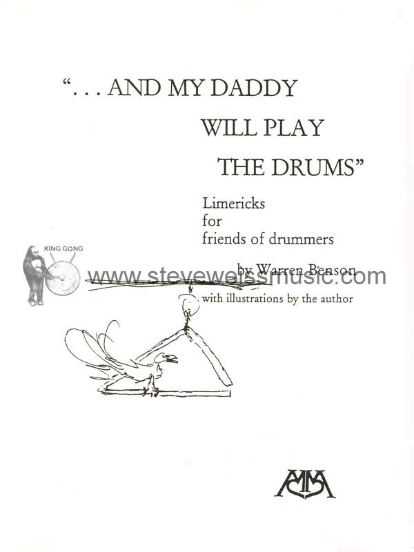 Benson-And My Daddy Will Play the Drums (Limericks for Friends of Drummers)