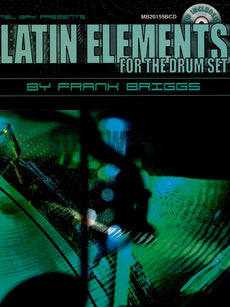 Briggs-Latin Elements for the Drum Set (qwikguide w/CD)