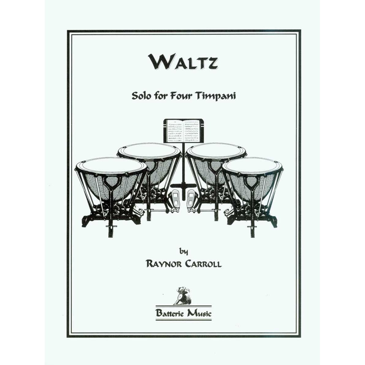 Waltz Solo for Four Timpani by Raynor Carroll