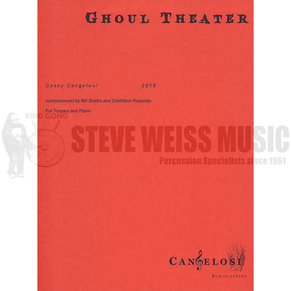 Cangelosi-Ghoul Theater (SP)-4T/PN