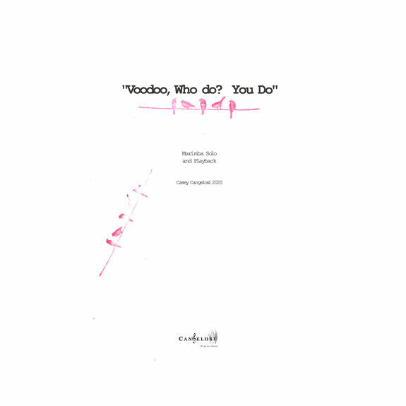 Cangelosi-Voodoo, Who Do? You Do-M or V/Playback