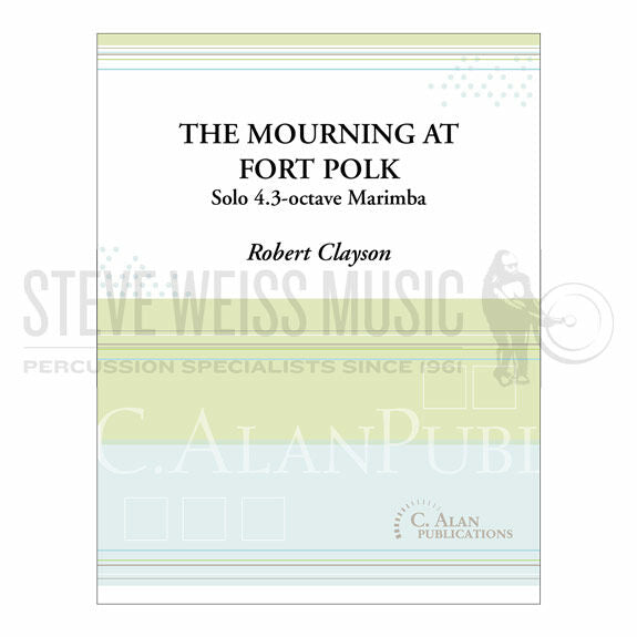 Clayson-Mourning at Fort Polk-M | Steve Weiss Music