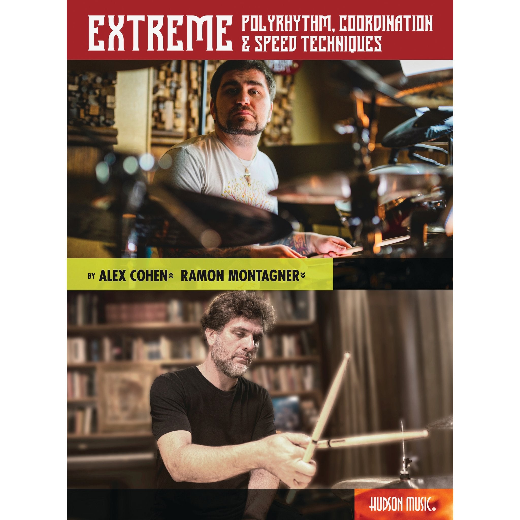 Cohen/Montagner-Extreme Polyrhythm, Coordination & Speed Techniques (Online Video Access Included)