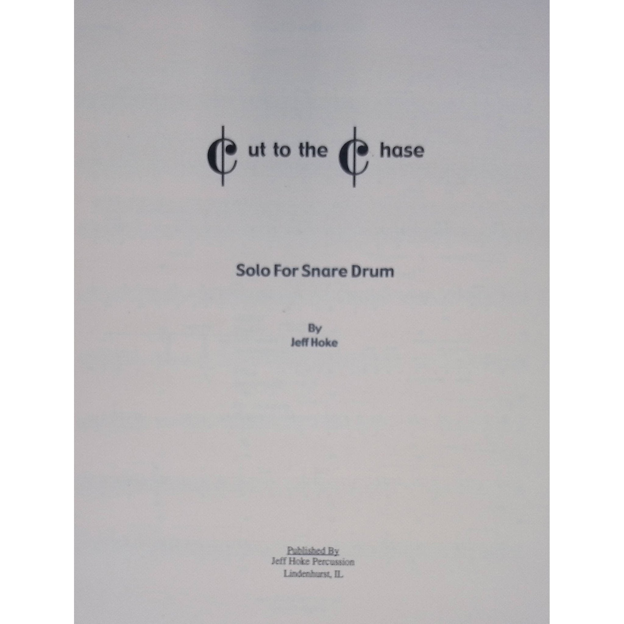 Cut To The Chase by Jeff Hoke