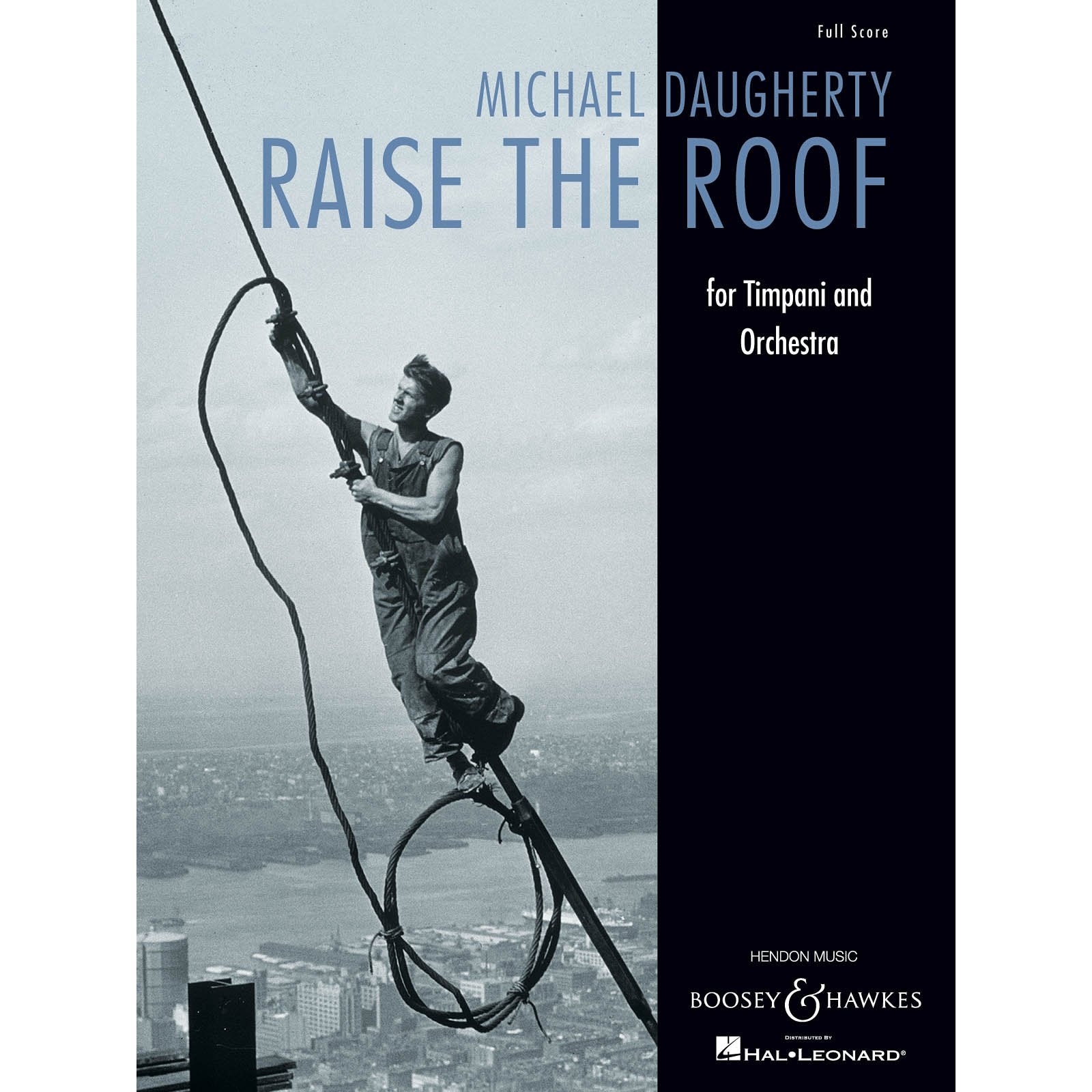 Daugherty-Raise the Roof ORCHESTRA VERSION (Full score ONLY)- 5T/Orch.