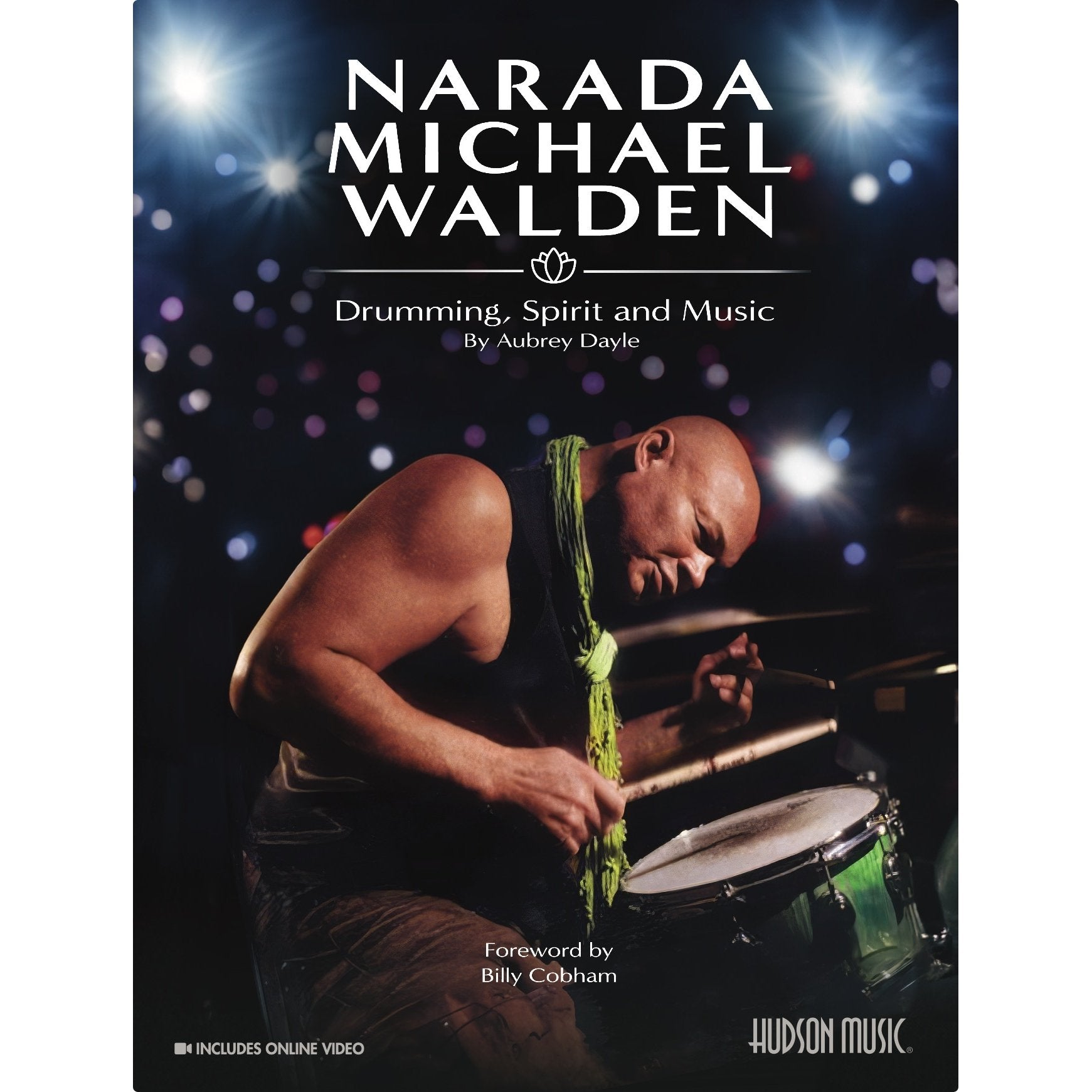 Dayle-Narada Michael Walden: Drumming, Spirit and Music (Online Video Access Included)