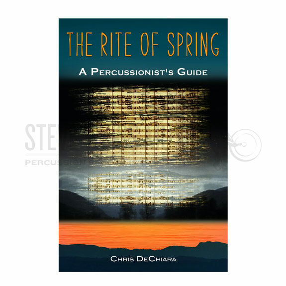 DeChiara-Rite of Spring: A Percussionist's Guide