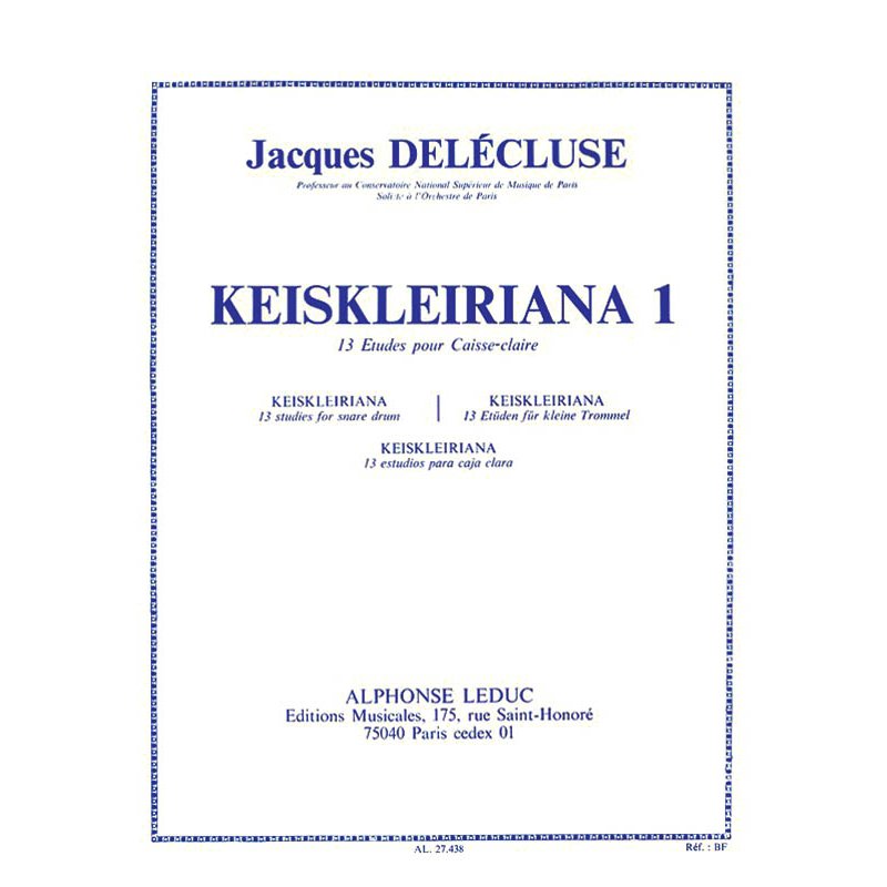 Delecluse-Keiskleiriana 1 (13 Etudes for Snare Drum)