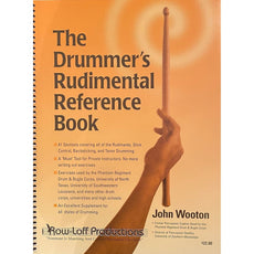 The Drummers Rudimental Reference Book by John Wooton
