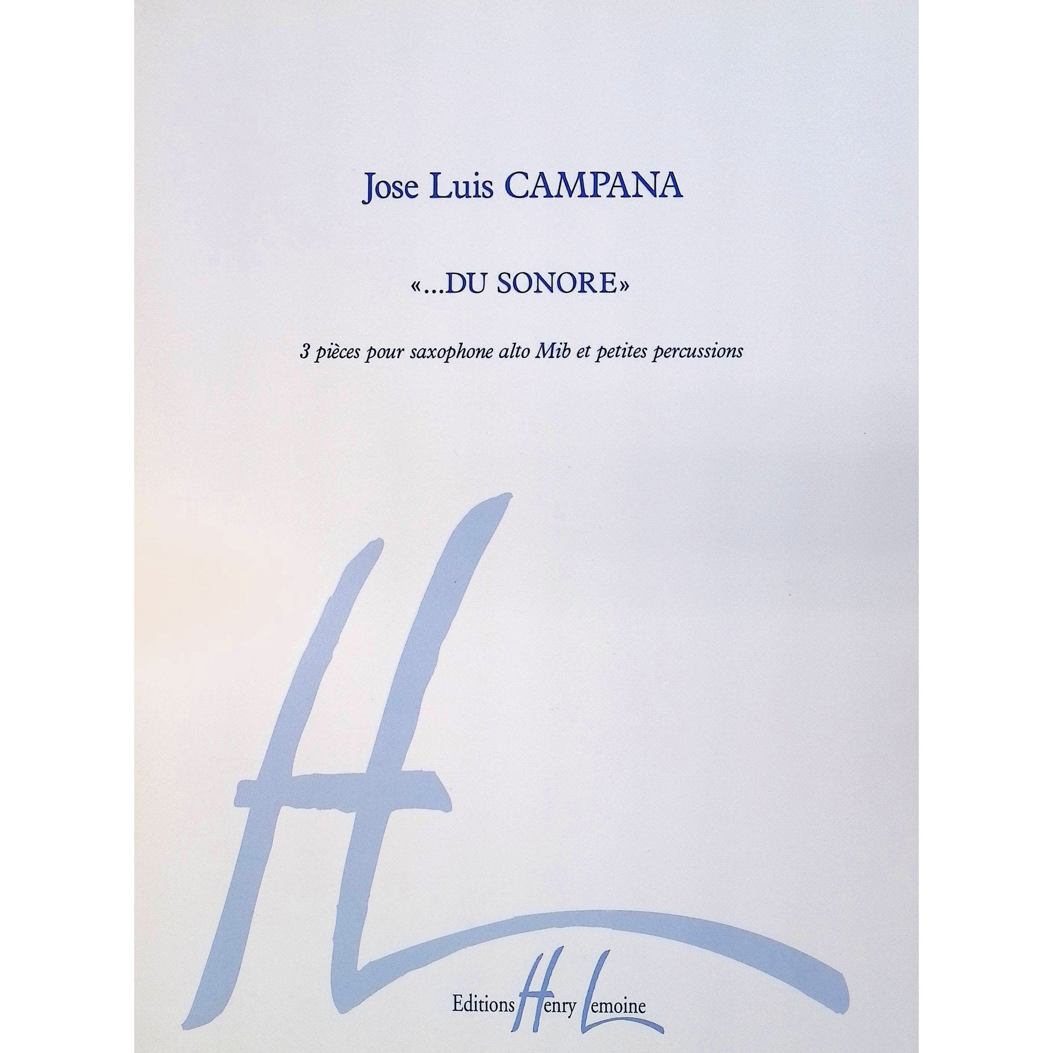 Du Sonore by Jose Luis Campana