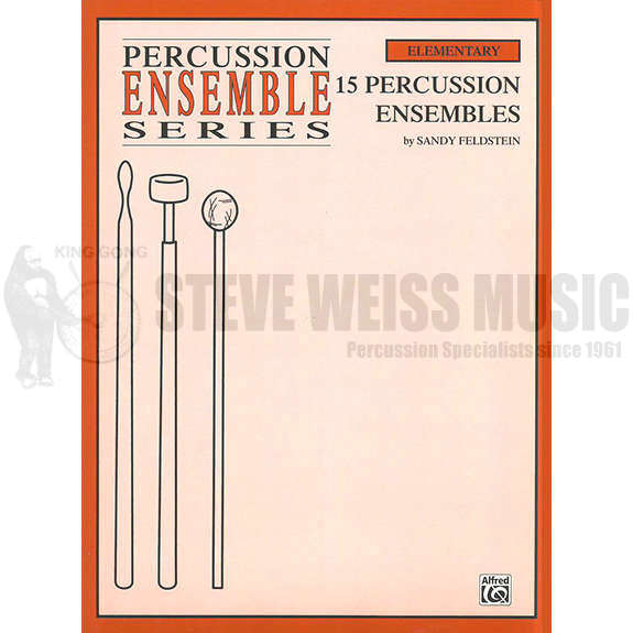 Feldstein-15 Percussion Ensembles (S)-Mall Inst/2T/P