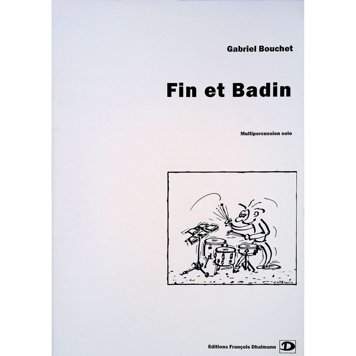Fin Et Badin by Gabriel Bouchet