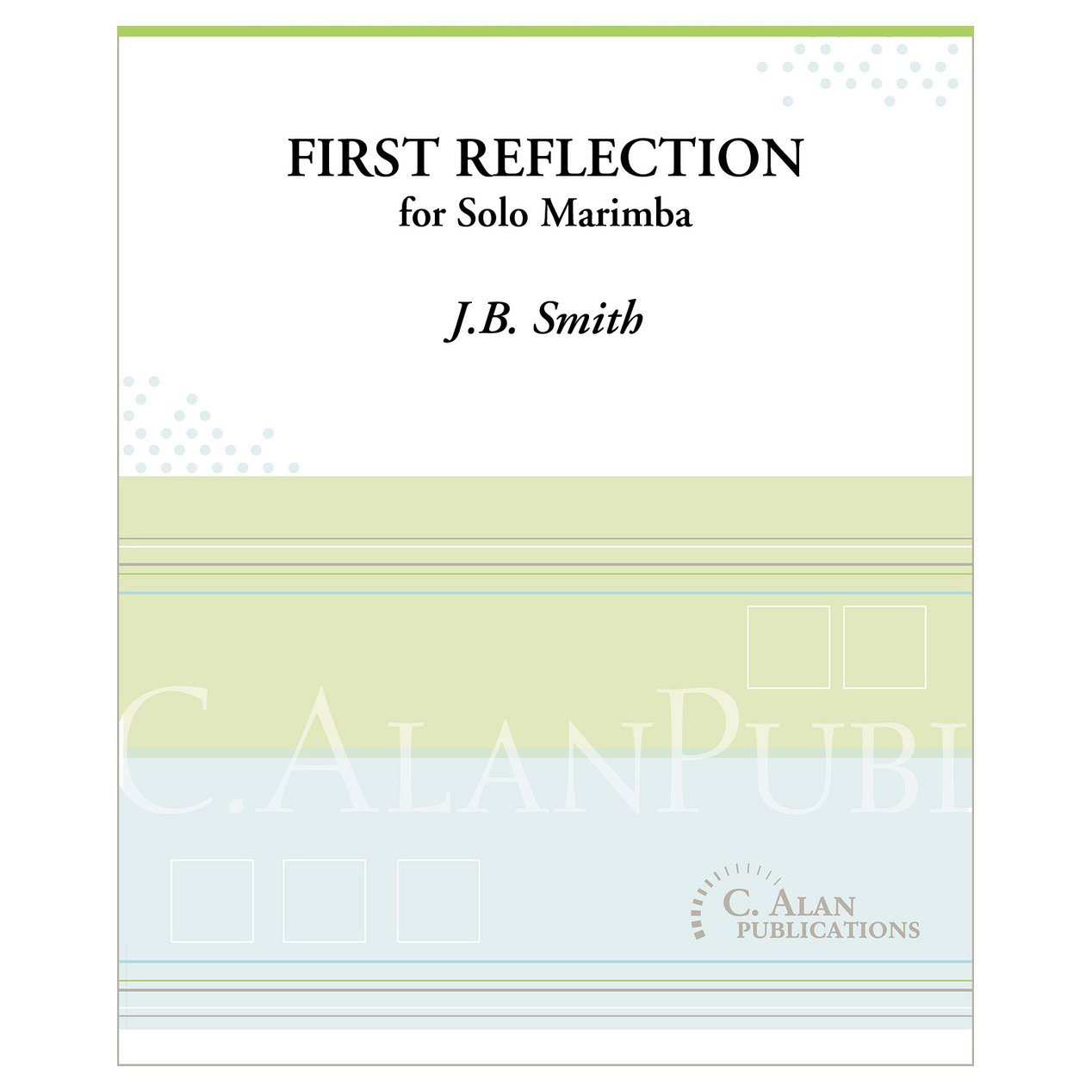 First Reflection for Solo Marimba by JB Smith Cover
