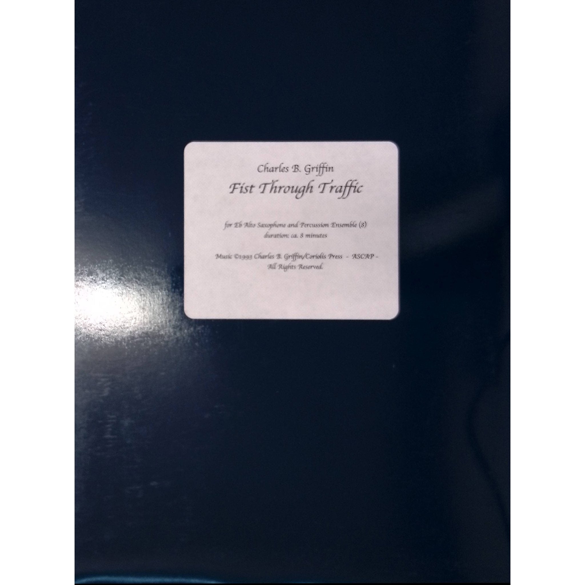 Fist Through Traffic by Charles Griffin