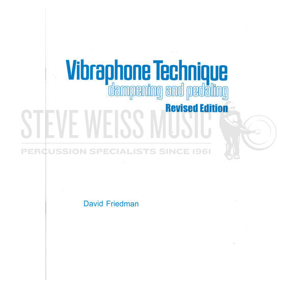 Friedman-Vibraphone Technique: Dampening and Pedaling