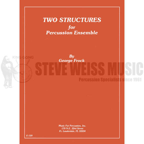 Frock-Two Structures for Percussion Ensemble