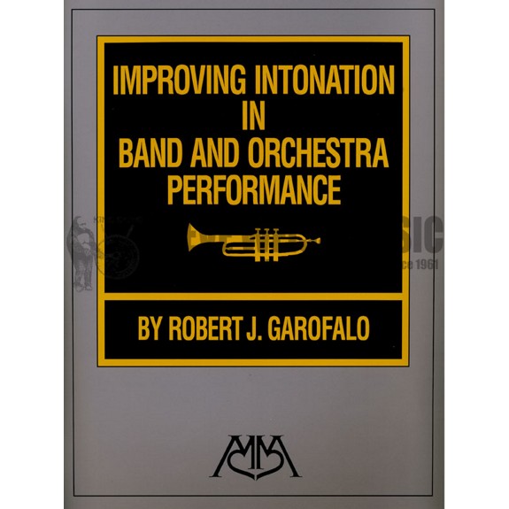 Garofalo-Improving Intonation in Band & Orchestra Performance